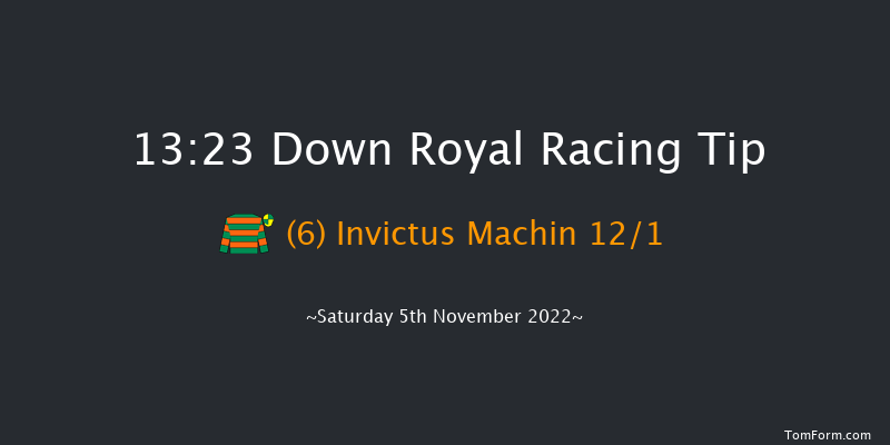 Down Royal 13:23 Maiden Hurdle 17f Fri 4th Nov 2022