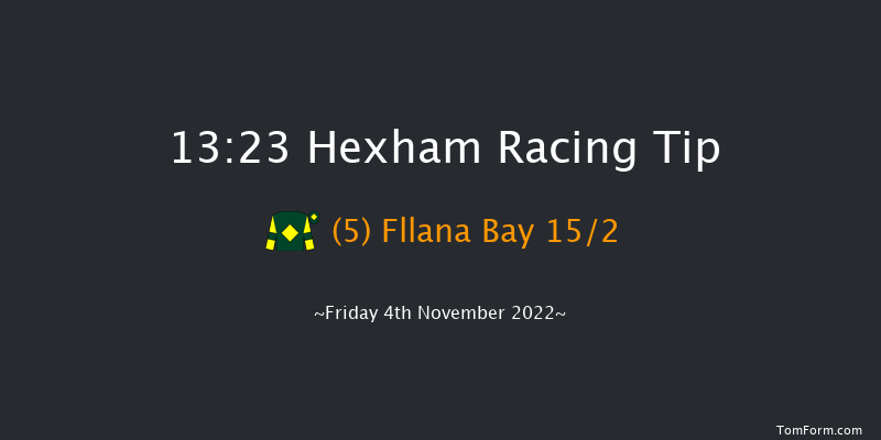 Hexham 13:23 Maiden Hurdle (Class 4) 16f Sat 8th Oct 2022