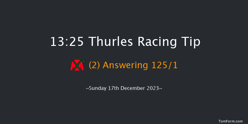 Thurles 13:25 Maiden Hurdle 16f Thu 30th Nov 2023