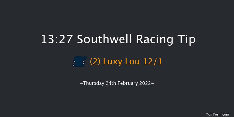 Southwell 13:27 Handicap (Class 6) 7f Tue 22nd Feb 2022