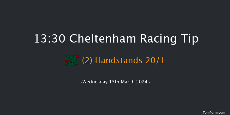 Cheltenham  13:30 Maiden Hurdle
(Class 1) 21f Tue 12th Mar 2024