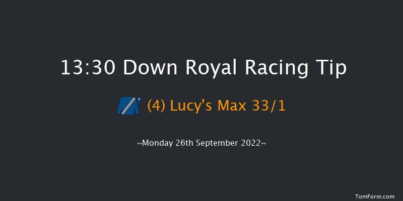 Down Royal 13:30 Maiden 5f Fri 2nd Sep 2022