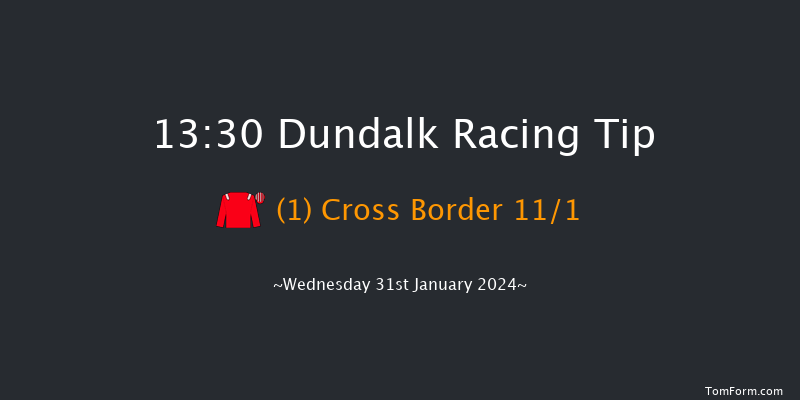 Dundalk  13:30 Maiden 5f Fri 26th Jan 2024