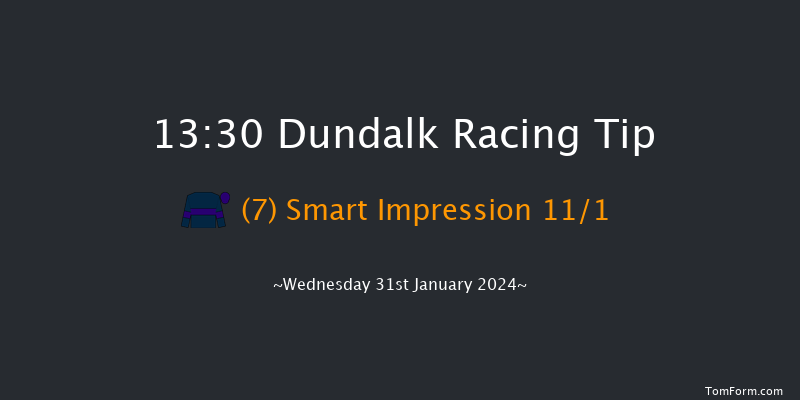 Dundalk  13:30 Maiden 5f Fri 26th Jan 2024