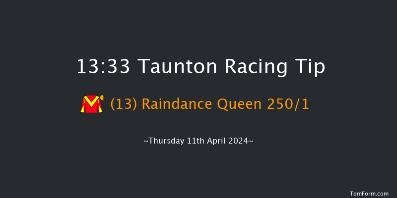 Taunton  13:33 Maiden Hurdle (Class
4) 16f Tue 26th Mar 2024