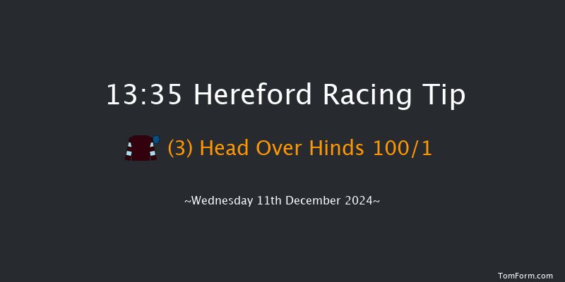 Hereford  13:35 Maiden Hurdle (Class 4) 20f Wed 27th Nov 2024