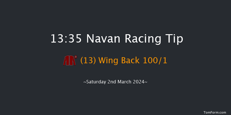 Navan  13:35 Maiden Hurdle 16f Sun 11th Feb 2024