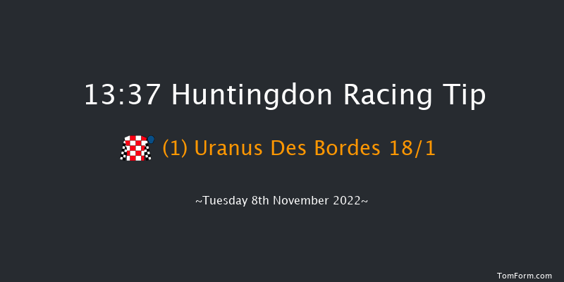 Huntingdon 13:37 Handicap Chase (Class 5) 20f Sun 30th Oct 2022