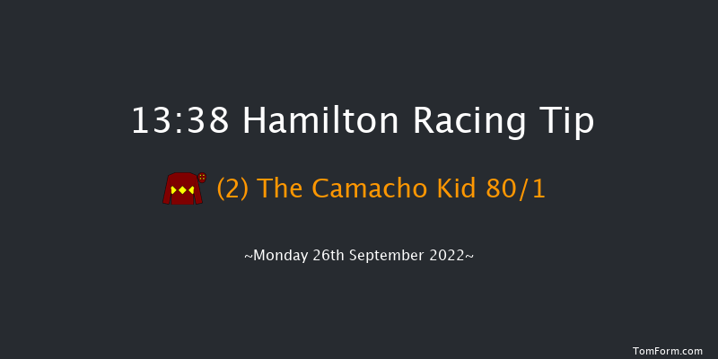 Hamilton 13:38 Maiden (Class 4) 5f Sun 18th Sep 2022