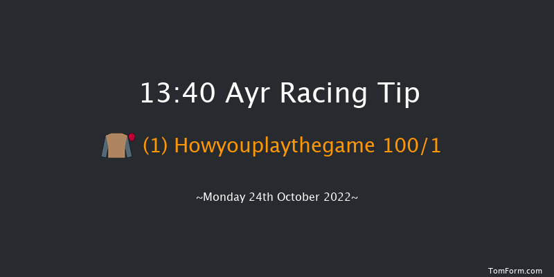 Ayr 13:40 Maiden Hurdle (Class 4) 16f Thu 6th Oct 2022