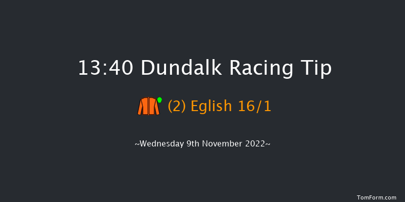 Dundalk 13:40 Claimer 6f Fri 4th Nov 2022