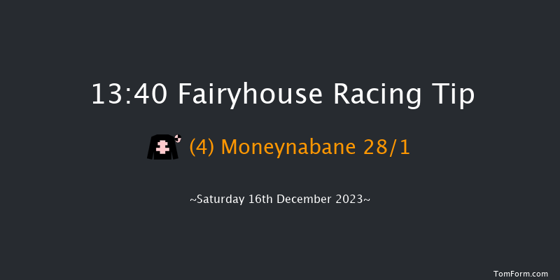 Fairyhouse 13:40 Handicap Hurdle 16f Sun 3rd Dec 2023