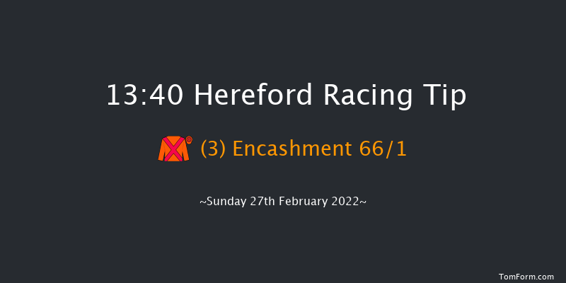 Hereford 13:40 Maiden Hurdle (Class 4) 16f Wed 16th Feb 2022