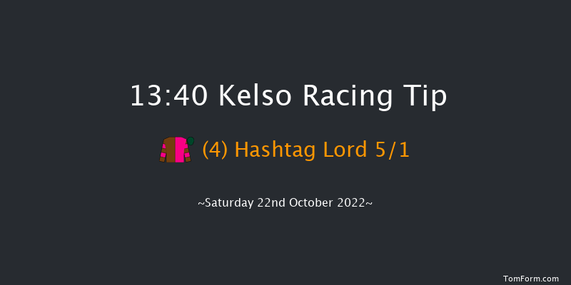 Kelso 13:40 Maiden Hurdle (Class 4) 16f Sun 2nd Oct 2022