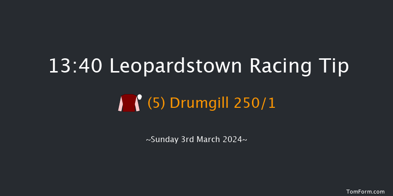 Leopardstown  13:40 Maiden Hurdle
16f Sun 4th Feb 2024