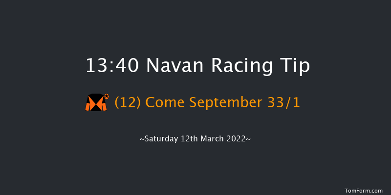 Navan 13:40 Maiden Hurdle 16f Sat 5th Mar 2022