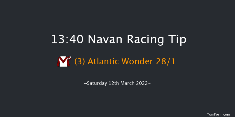 Navan 13:40 Maiden Hurdle 16f Sat 5th Mar 2022