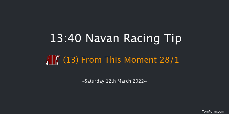 Navan 13:40 Maiden Hurdle 16f Sat 5th Mar 2022