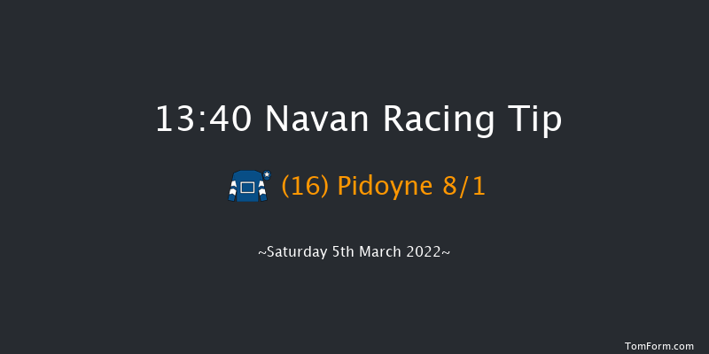 Navan 13:40 Maiden Hurdle 16f Tue 22nd Feb 2022