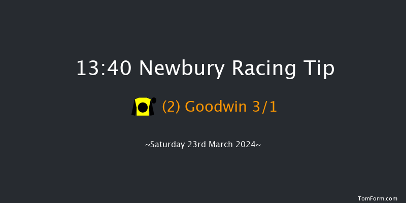 Newbury  13:40 Maiden Hurdle (Class
3) 16f Fri 22nd Mar 2024