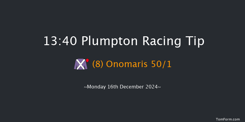 Plumpton  13:40 Maiden Hurdle (Class 4) 20f Mon 2nd Dec 2024