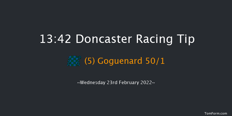 Doncaster 13:42 Maiden Hurdle (Class 4) 
17f Thu 10th Feb 2022