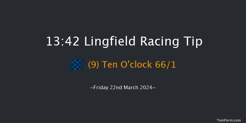 Lingfield  13:42 Handicap (Class 6) 6f Thu 7th Mar 2024