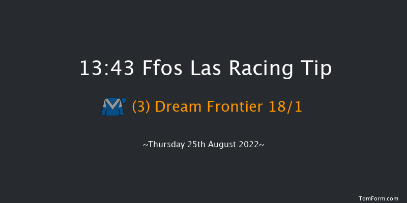 Ffos Las 13:43 Maiden (Class 5) 6f Tue 2nd Aug 2022