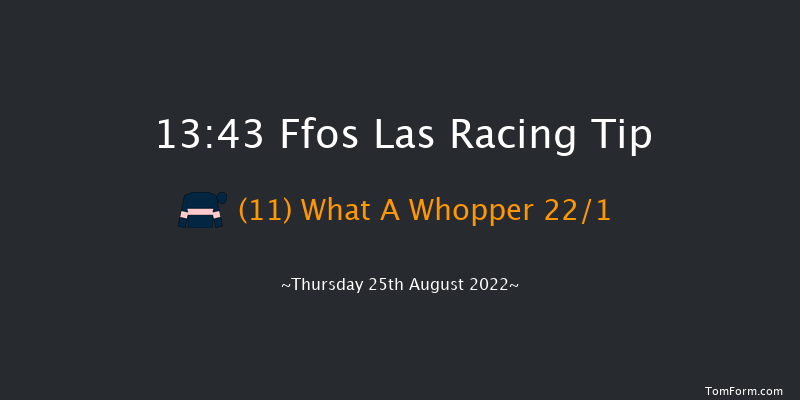 Ffos Las 13:43 Maiden (Class 5) 6f Tue 2nd Aug 2022