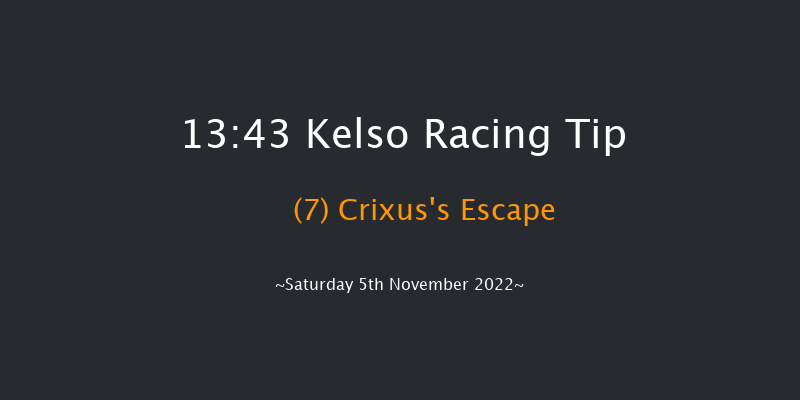 Kelso 13:43 Handicap Chase (Class 3) 22f Sat 22nd Oct 2022