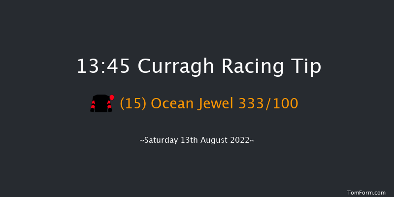 Curragh 13:45 Maiden 6f Sat 6th Aug 2022