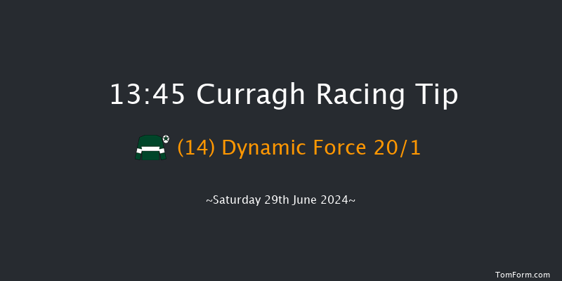 Curragh  13:45 Handicap 6f Fri 28th Jun 2024