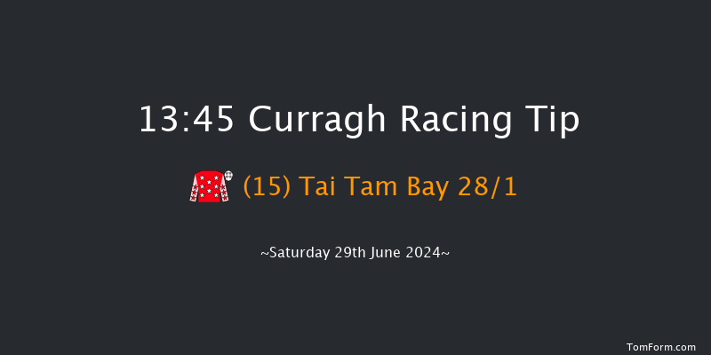 Curragh  13:45 Handicap 6f Fri 28th Jun 2024