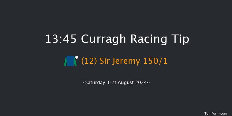 Curragh  13:45 Maiden 8f Sat 24th Aug 2024