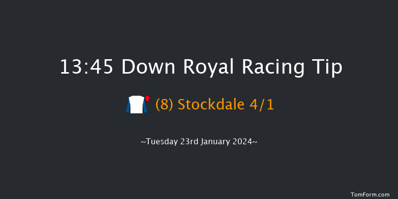 Down Royal  13:45 Handicap
Hurdle 17f Tue 26th Dec 2023