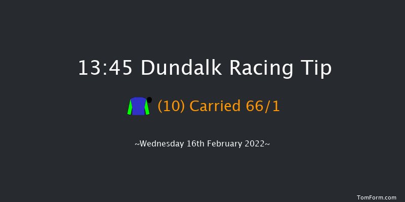 Dundalk 13:45 Handicap 12f Fri 11th Feb 2022