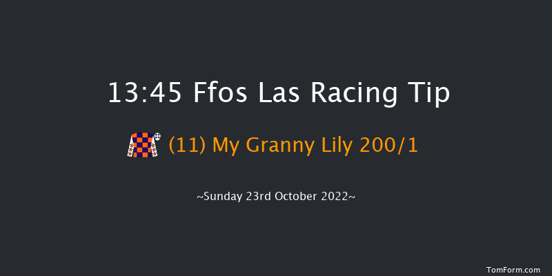 Ffos Las 13:45 Maiden Hurdle (Class 4) 16f Sun 9th Oct 2022