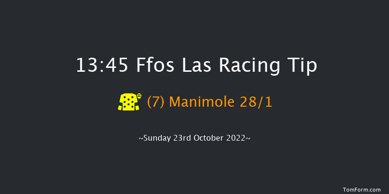 Ffos Las 13:45 Maiden Hurdle (Class 4) 16f Sun 9th Oct 2022