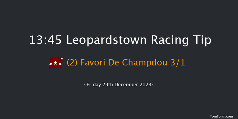 Leopardstown 13:45 Maiden Chase 24f Thu 28th Dec 2023