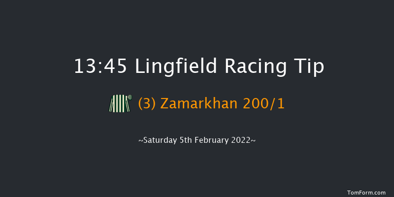 Lingfield 13:45 Stakes (Class 5) 12f Fri 4th Feb 2022