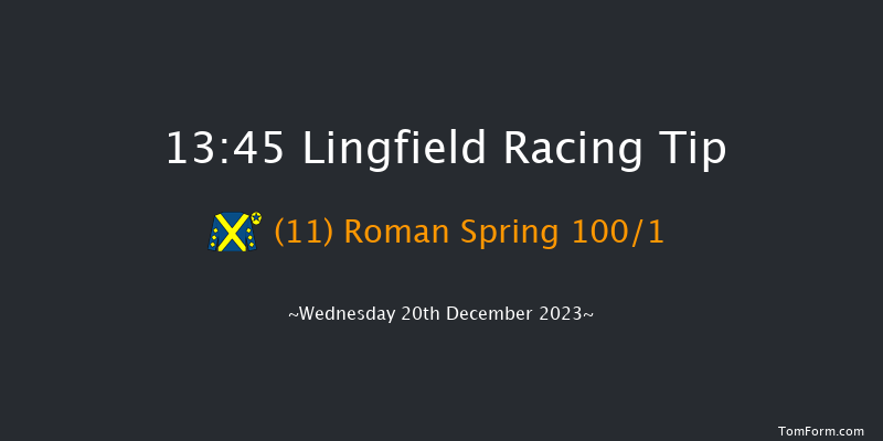 Lingfield 13:45 Handicap (Class 5) 6f Wed 13th Dec 2023