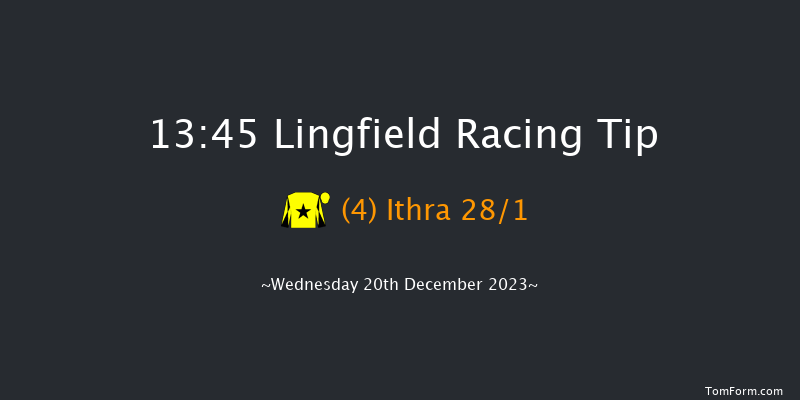 Lingfield 13:45 Handicap (Class 5) 6f Wed 13th Dec 2023