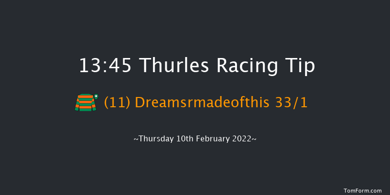 Thurles 13:45 Maiden Chase 16f Sun 23rd Jan 2022