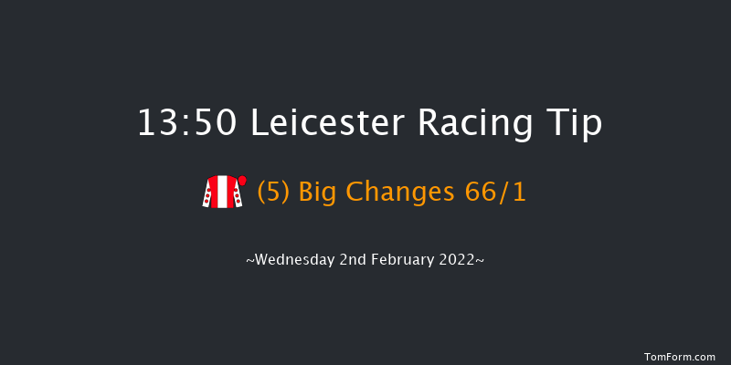 Leicester 13:50 Maiden Hurdle (Class 3) 20f Tue 25th Jan 2022