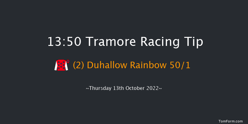 Tramore 13:50 Maiden Hurdle 16f Sun 14th Aug 2022