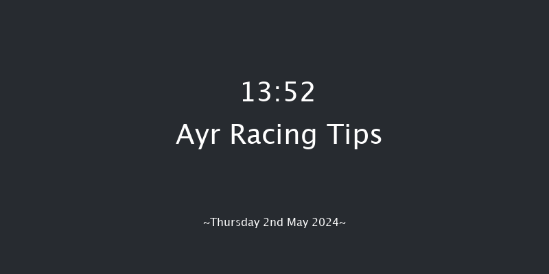 Ayr  13:52 Maiden (Class 5) 6f Mon 29th Apr 2024