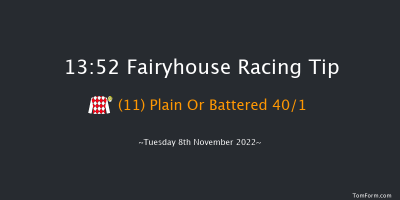 Fairyhouse 13:52 Maiden Hurdle 16f Sat 8th Oct 2022