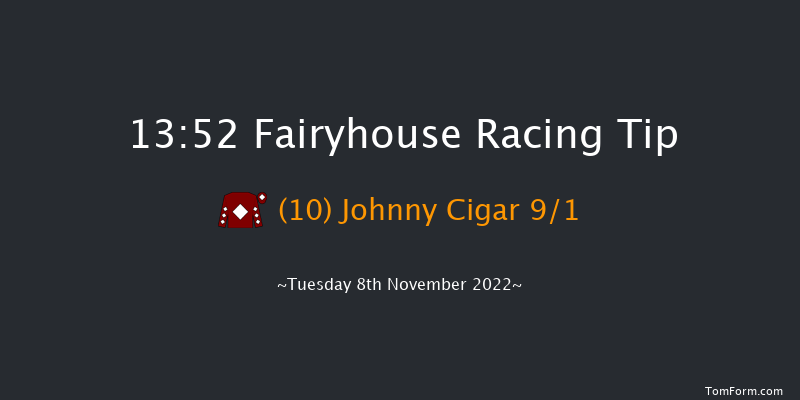 Fairyhouse 13:52 Maiden Hurdle 16f Sat 8th Oct 2022