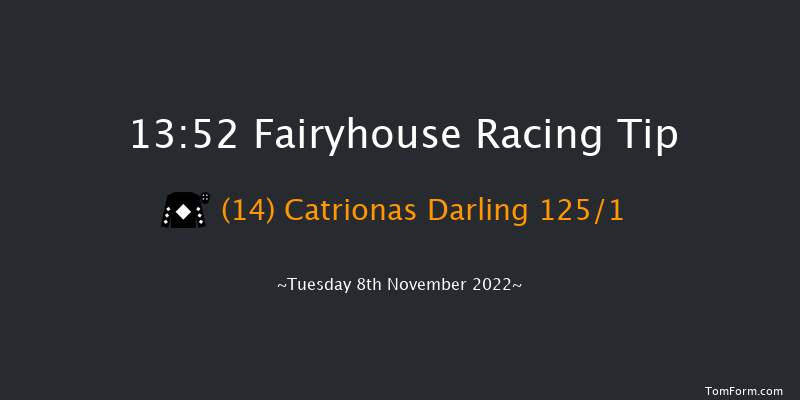 Fairyhouse 13:52 Maiden Hurdle 16f Sat 8th Oct 2022