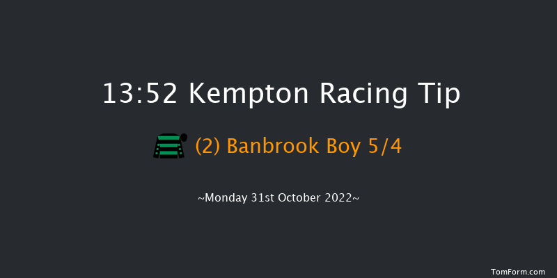 Kempton 13:52 Handicap (Class 6) 8f Wed 26th Oct 2022